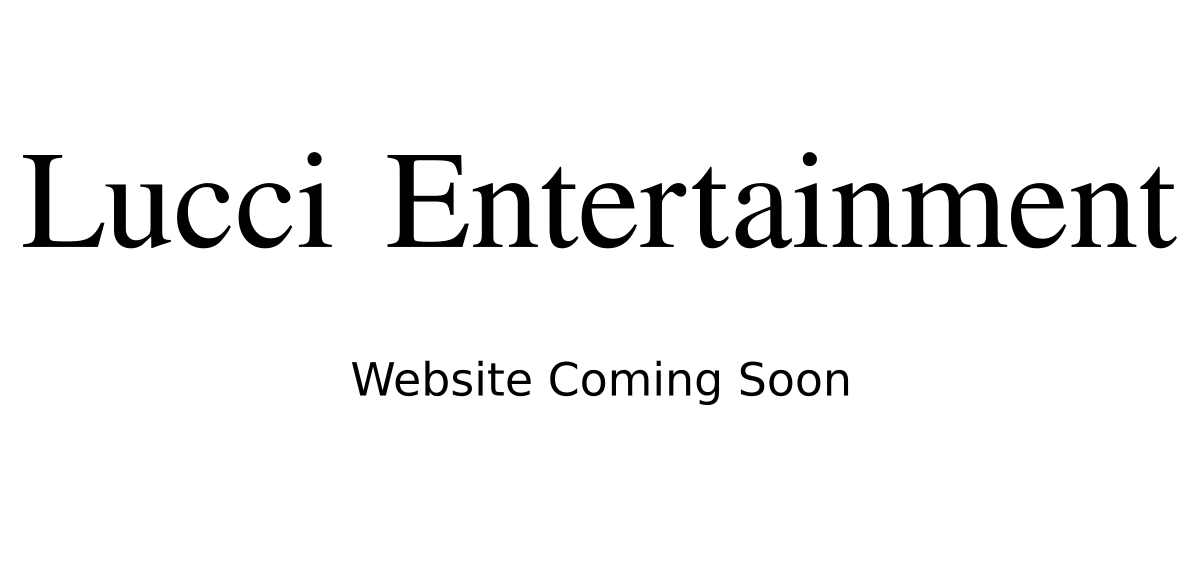 Lucci Entertainment Image Placeholder